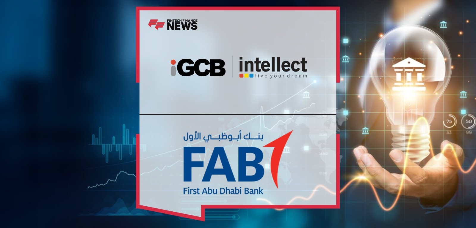 First Abu Dhabi Bank (FAB) Accelerates Digital Transformation With Intellect’s eMACH.ai Lending