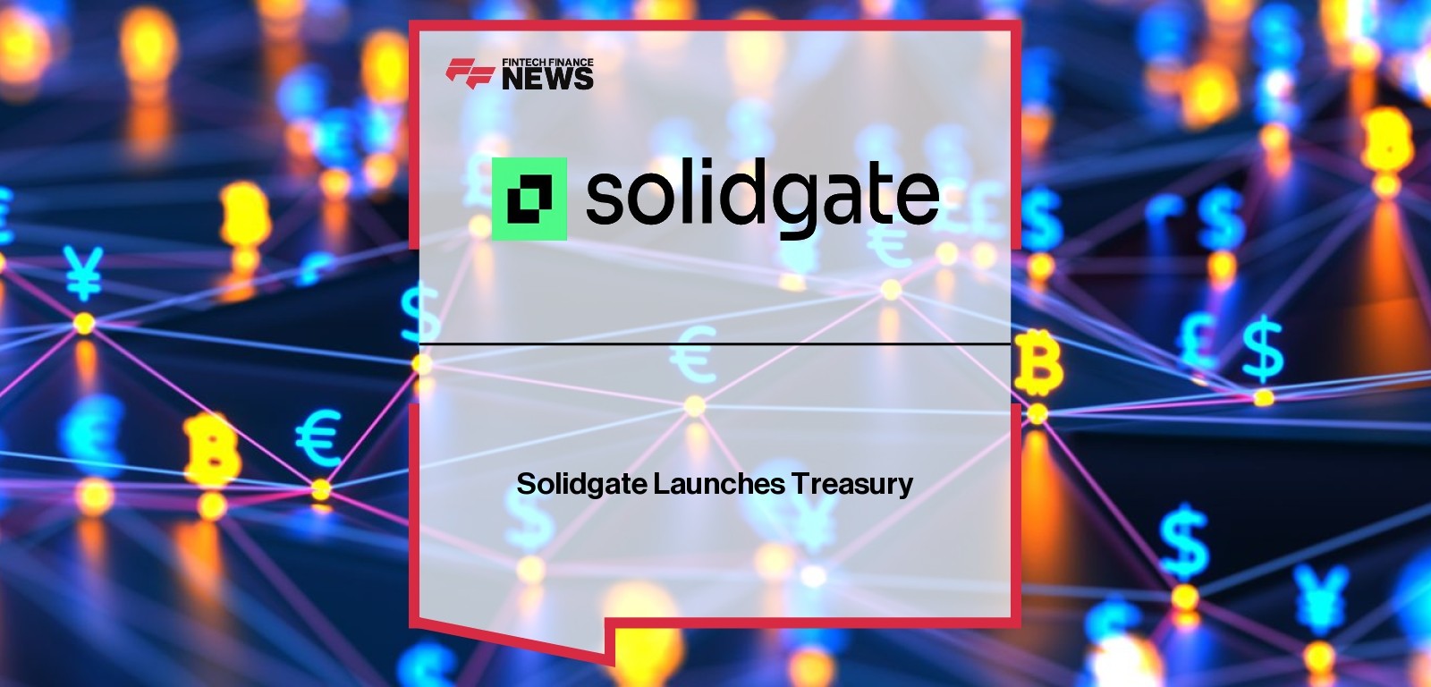 Solidgate Launches Treasury