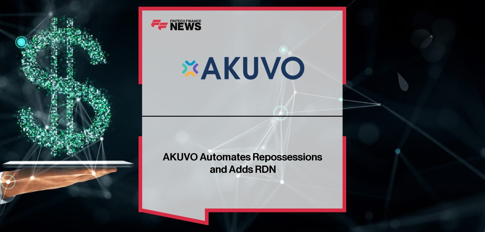 AKUVO Automates Repossessions and Adds RDN