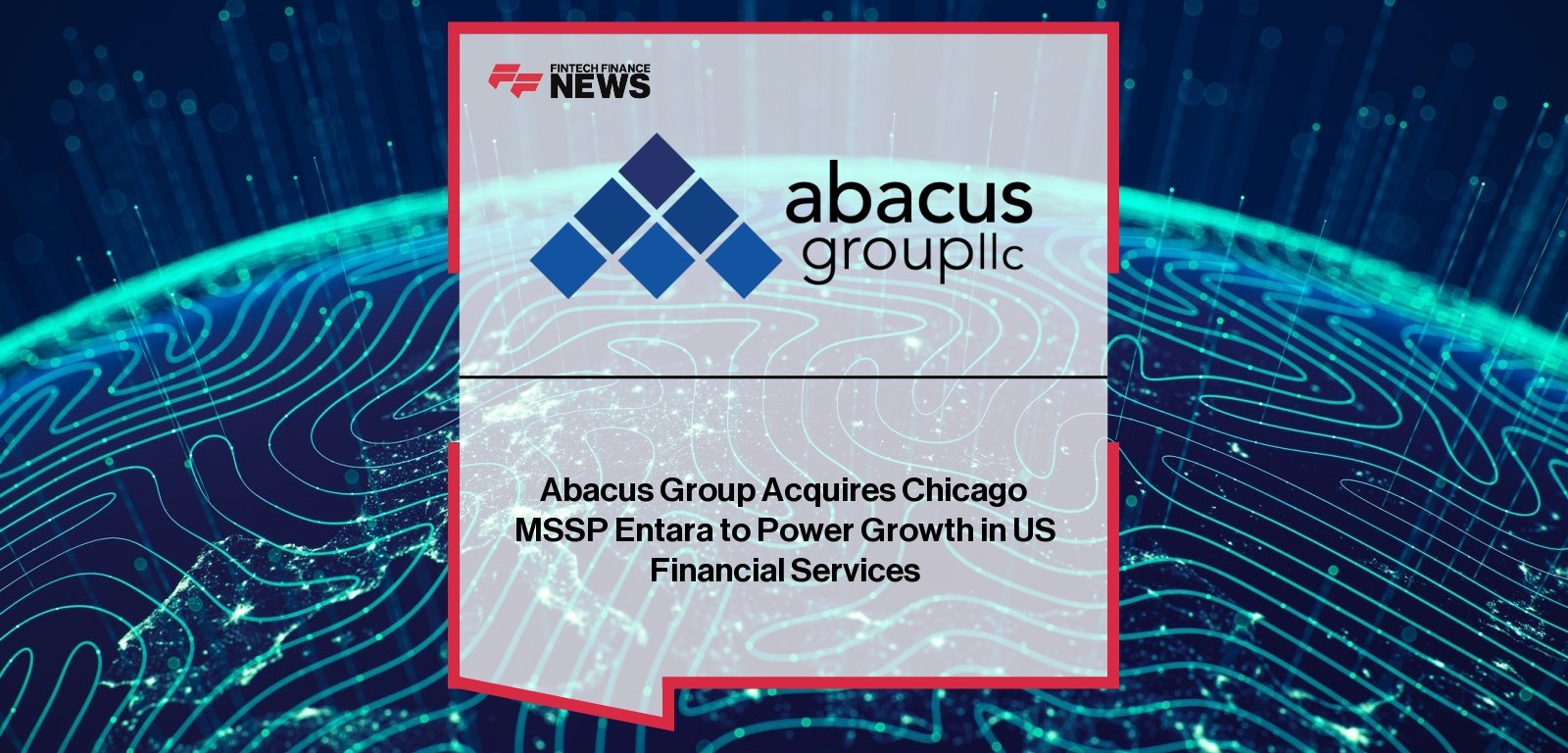 Abacus Group completes Chicago acquisition of Entara