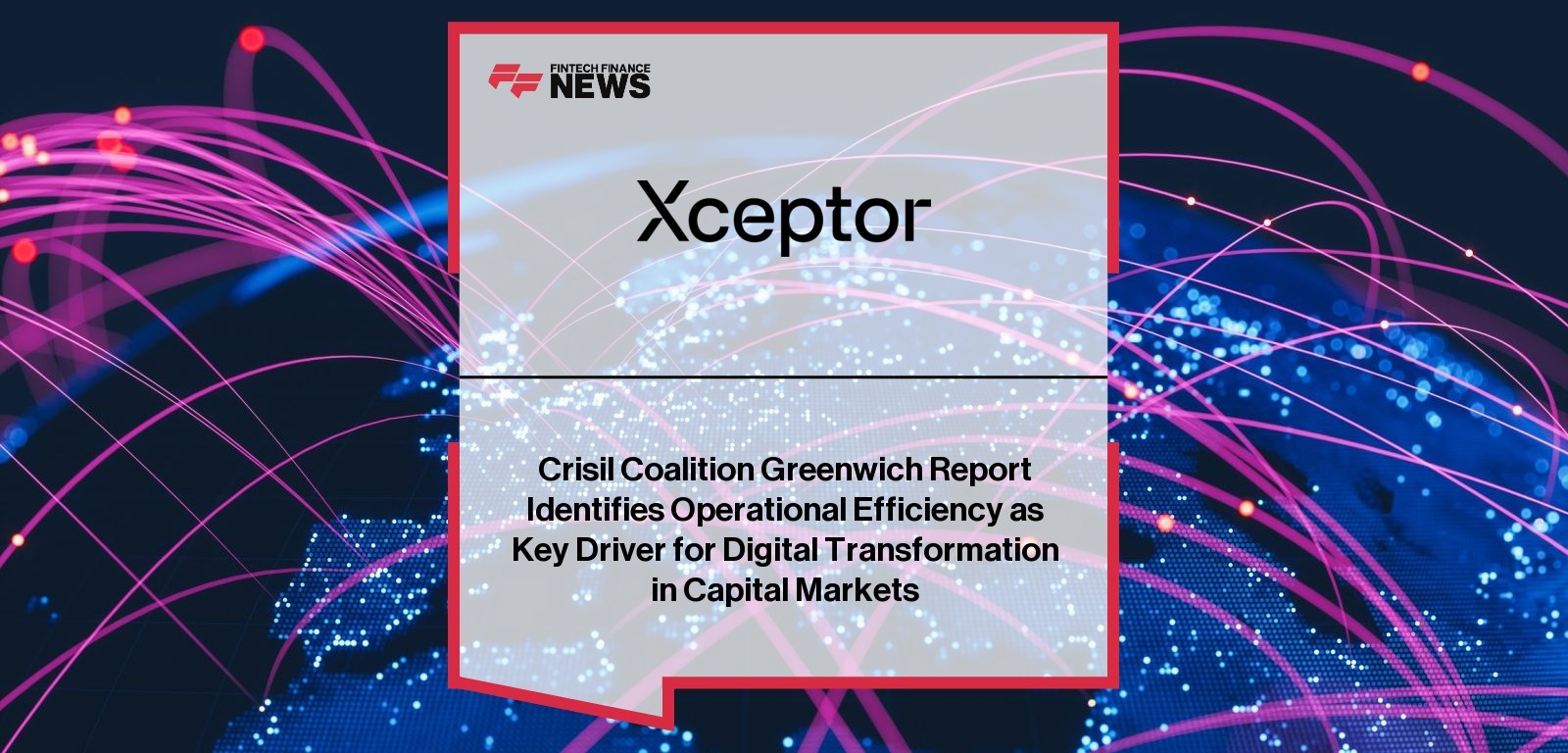 CRISIL and Greenwich report on operational efficiency