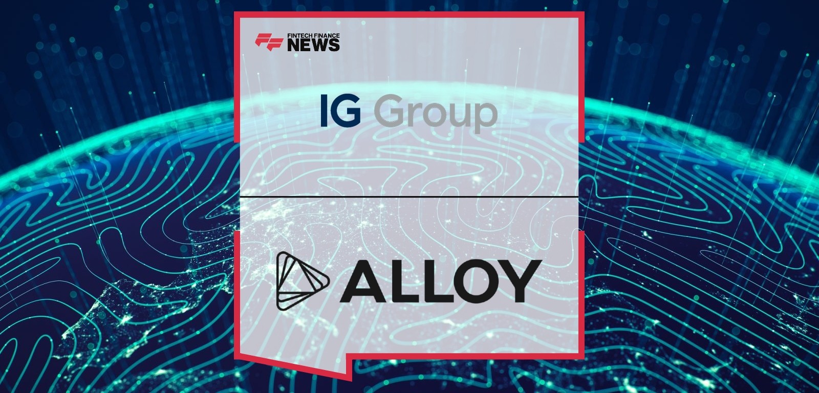 Group partners with Alloy for fintech compliance solutions