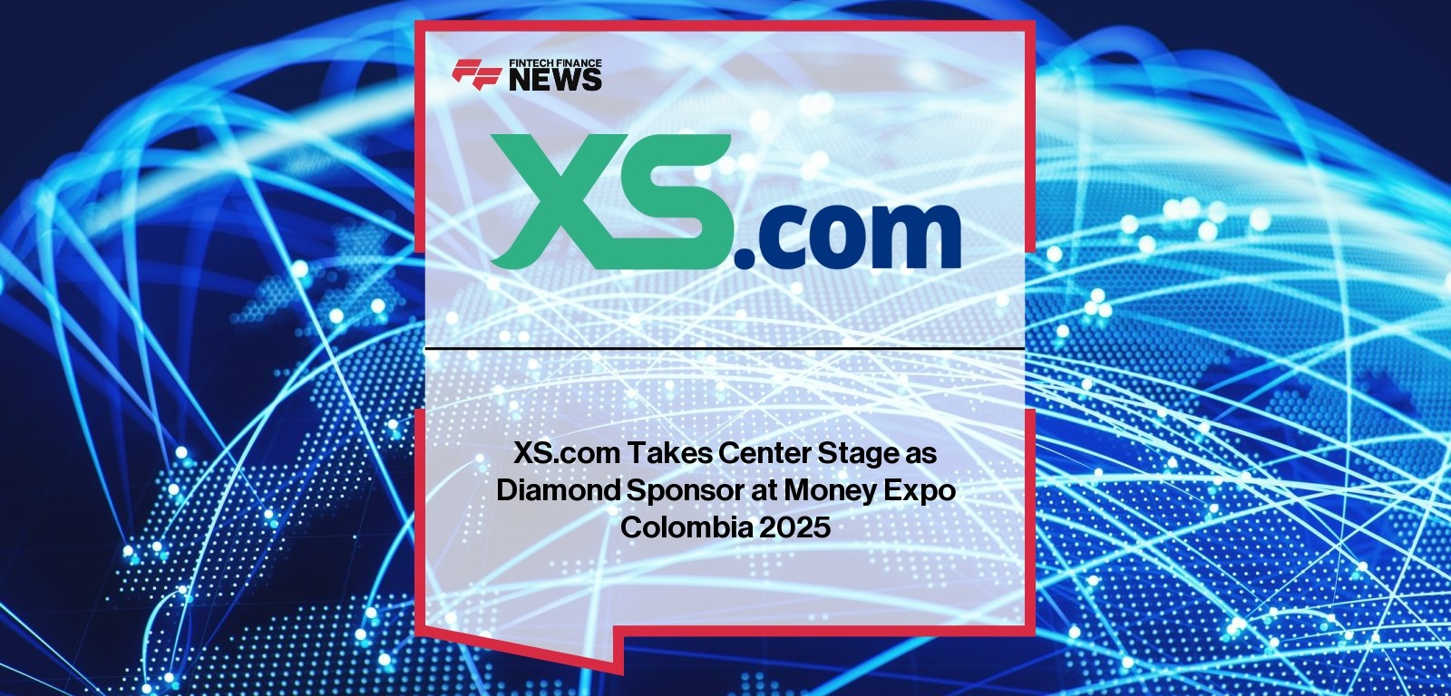XS.com Takes Center Stage as Diamond Sponsor at Money Expo Colombia 2025