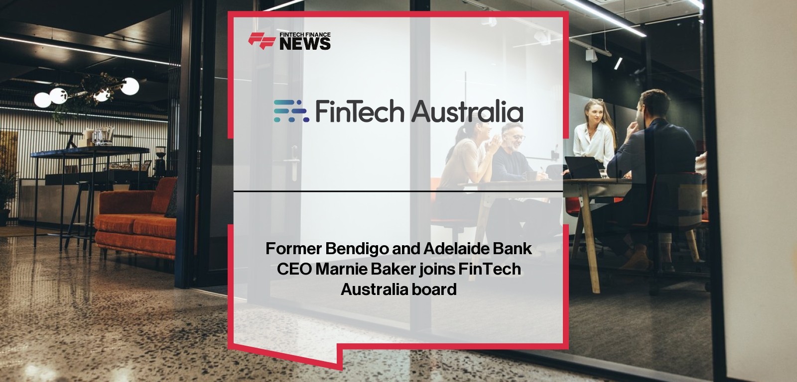 Former Bendigo and Adelaide Bank CEO Marnie Baker joins FinTech Australia board