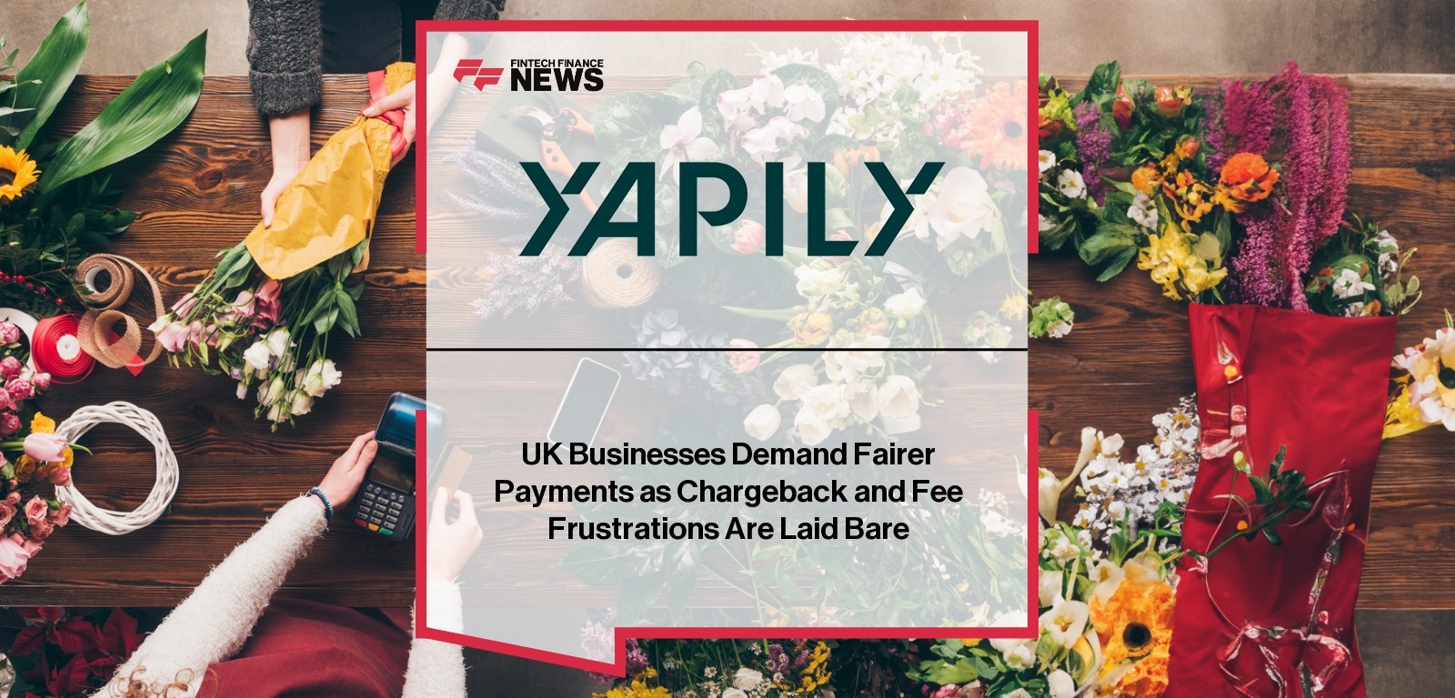 UK Businesses Demand Fairer Payments as Chargeback and Fee Frustrations Are Laid Bare
