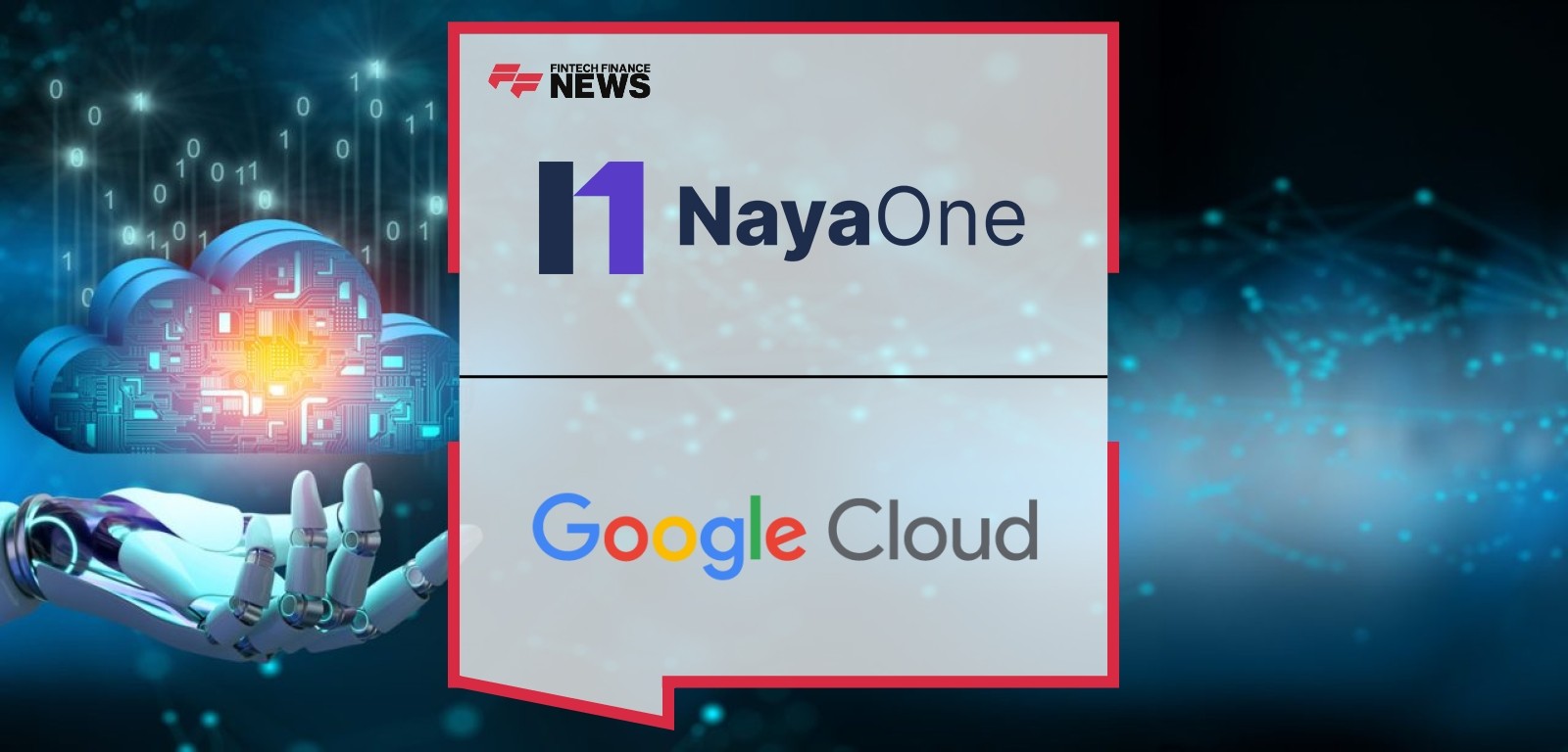 NayaOne Forges Dynamic Collaboration with Google Cloud to Transform Enterprise AI Adoption