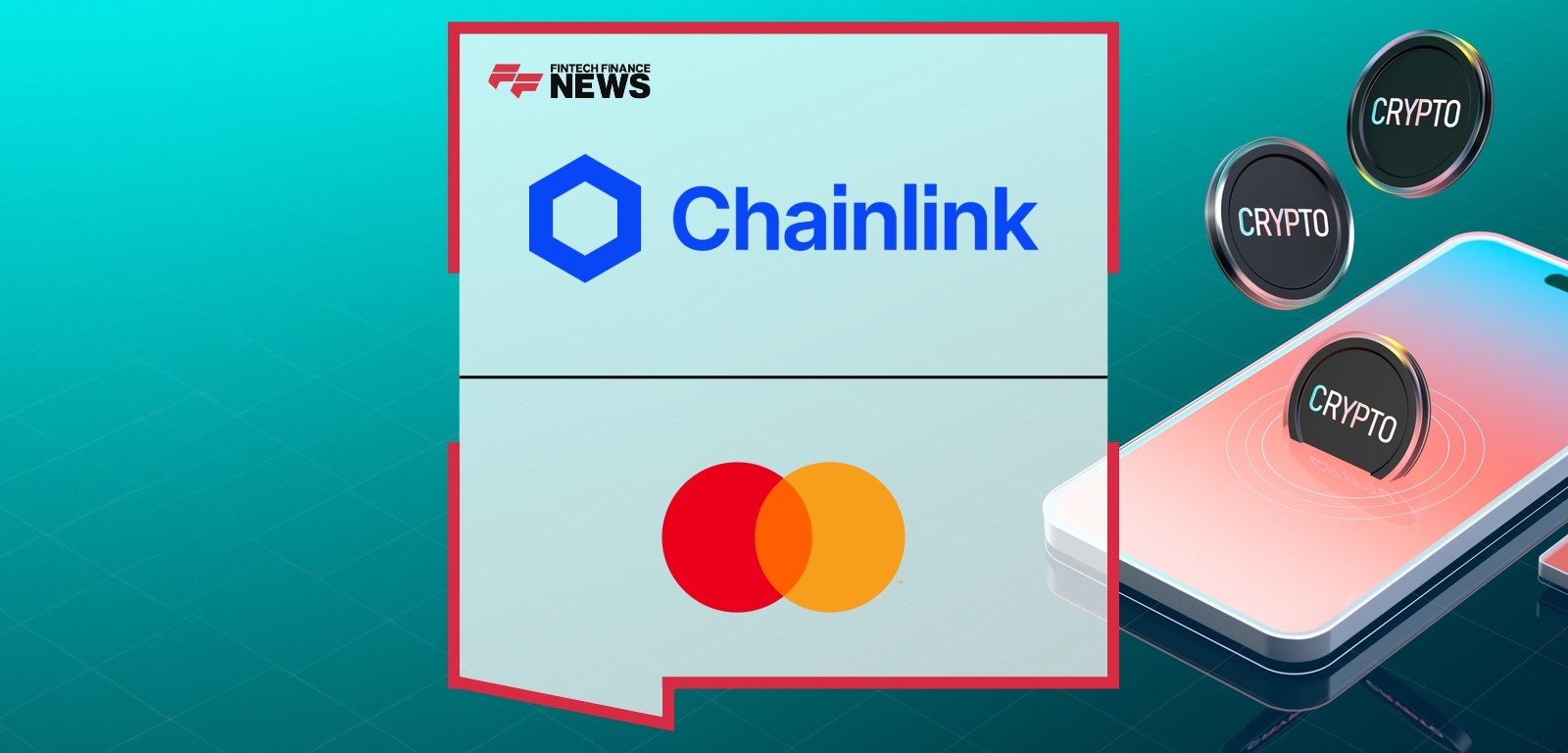 Chainlink and Mastercard Partner to Enable Over 3 Billion Cardholders to Purchase Crypto Directly Onchain