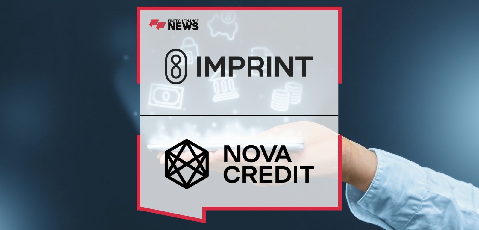 Imprint Partners with Nova Credit, Adding Cash Flow Analytics to Suite of Underwriting Capabilities