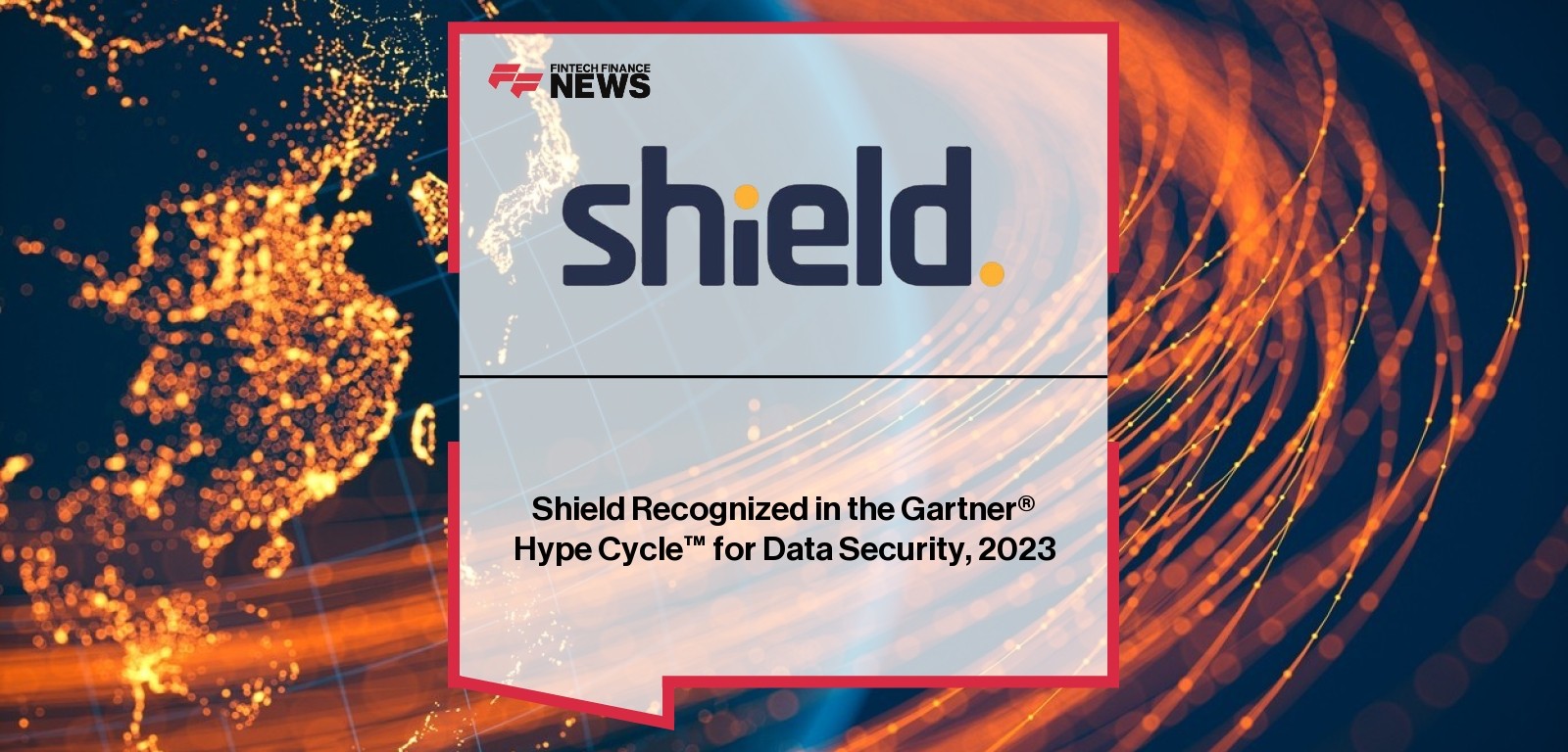Shield Recognized in the Gartner® Hype Cycle™ for Data Security, 2023