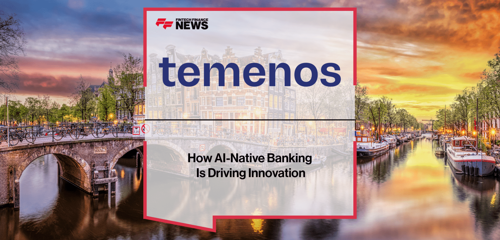 Ermes Dajko from Temenos discusses AI-native banking, automation, and how artificial intelligence is transforming financial services.