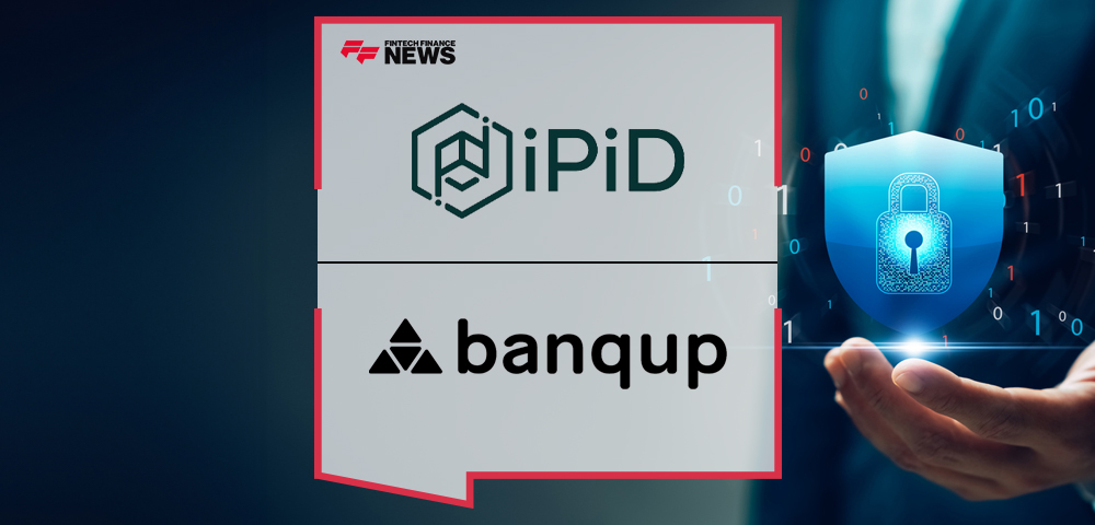 Banqup Group and iPiD Join Forces to Strengthen Payment Security and Tackle Invoice Fraud||Banqup iPiD Partnership – Invoice Fraud Protection and Payment Security