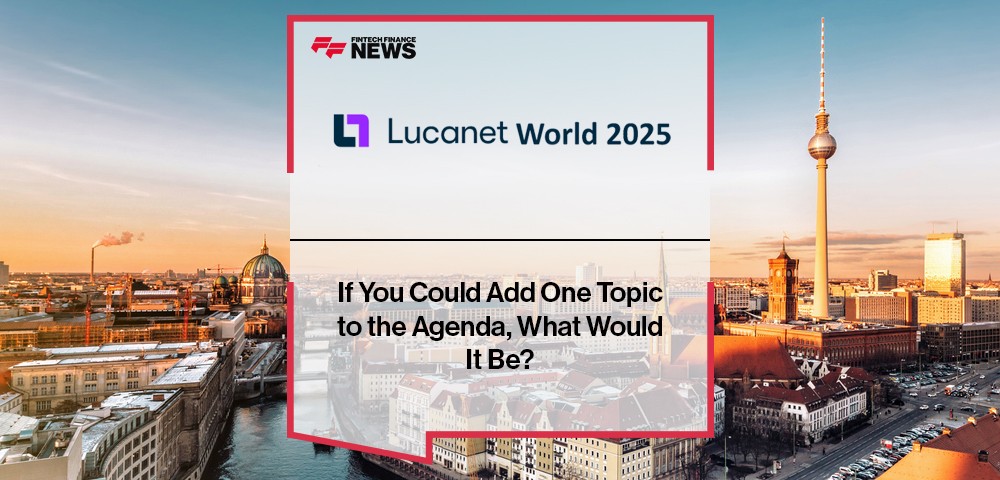 Attendees at Lucanet World 2025 share ideas for future agenda topics including ESG, financial reporting, customer experience, and next-generation consolidation tools.