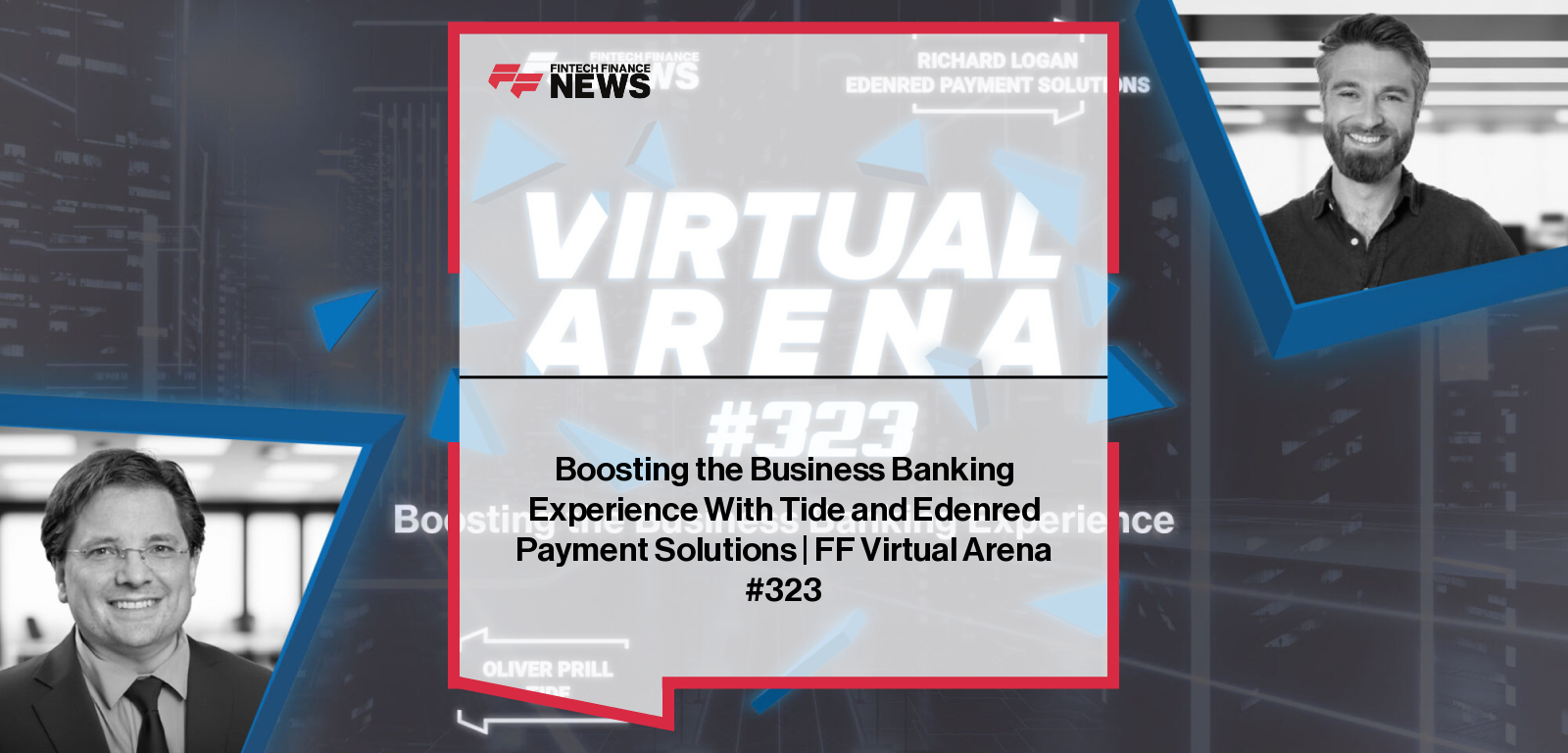 Boosting the Business Banking Experience With Tide and Edenred Payment Solutions | FF Virtual Arena #323
