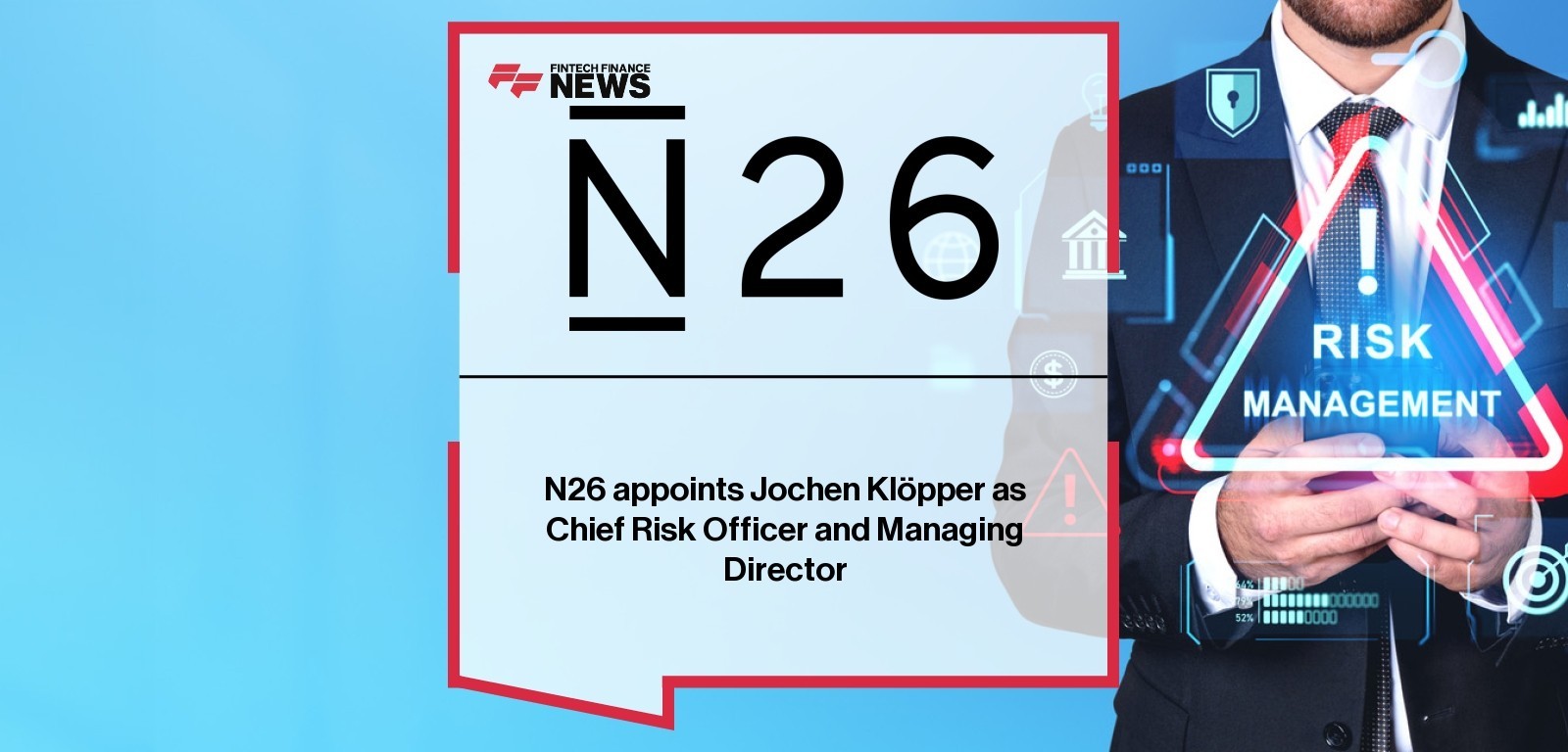 Jochen Klopper joins N26 as CRO and MD
