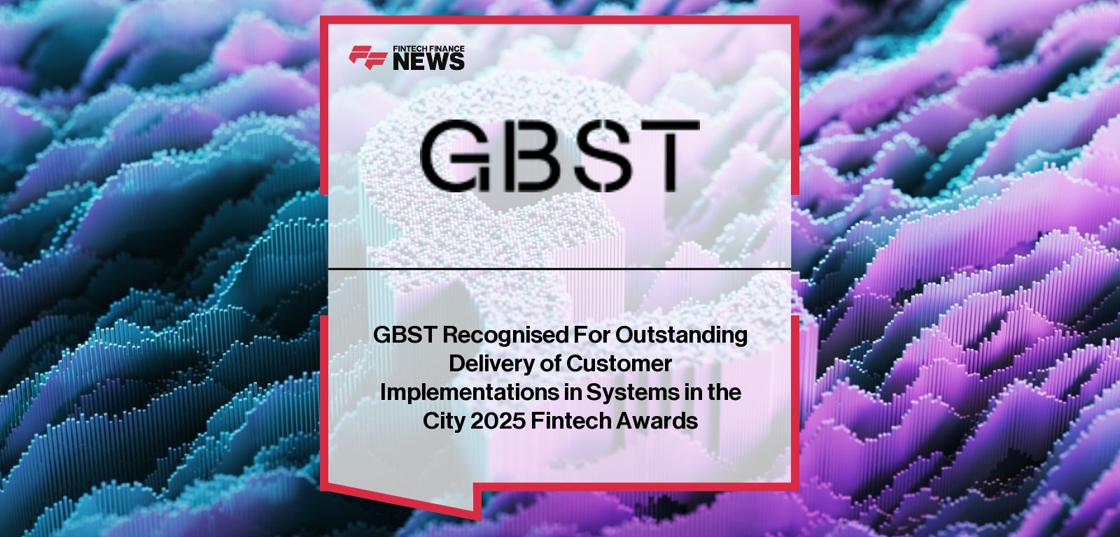 GBST City Awards – Fintech Implementation Excellence 2025