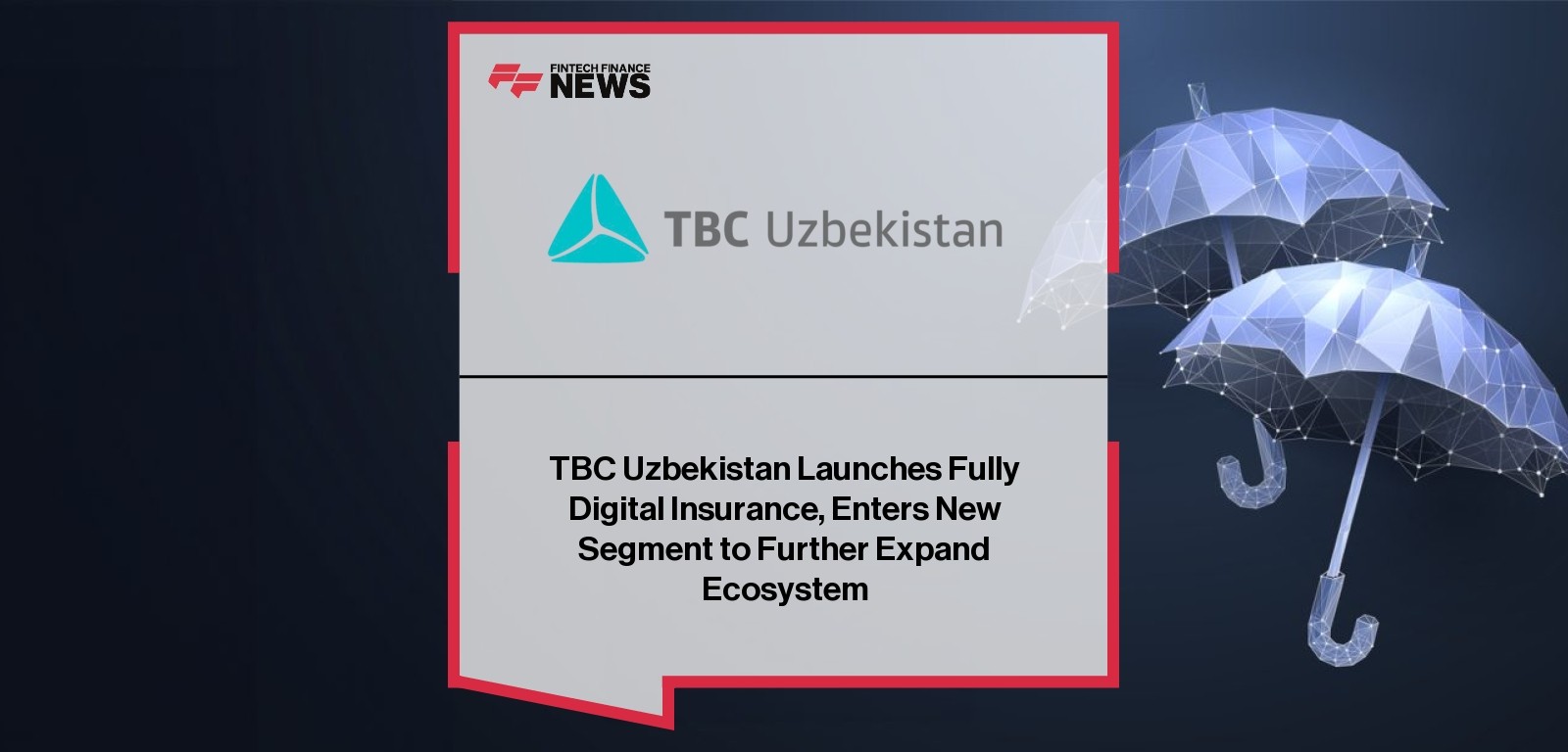 TBC Uzbekistan Digital Insurance Launch – Ecosystem Expansion|