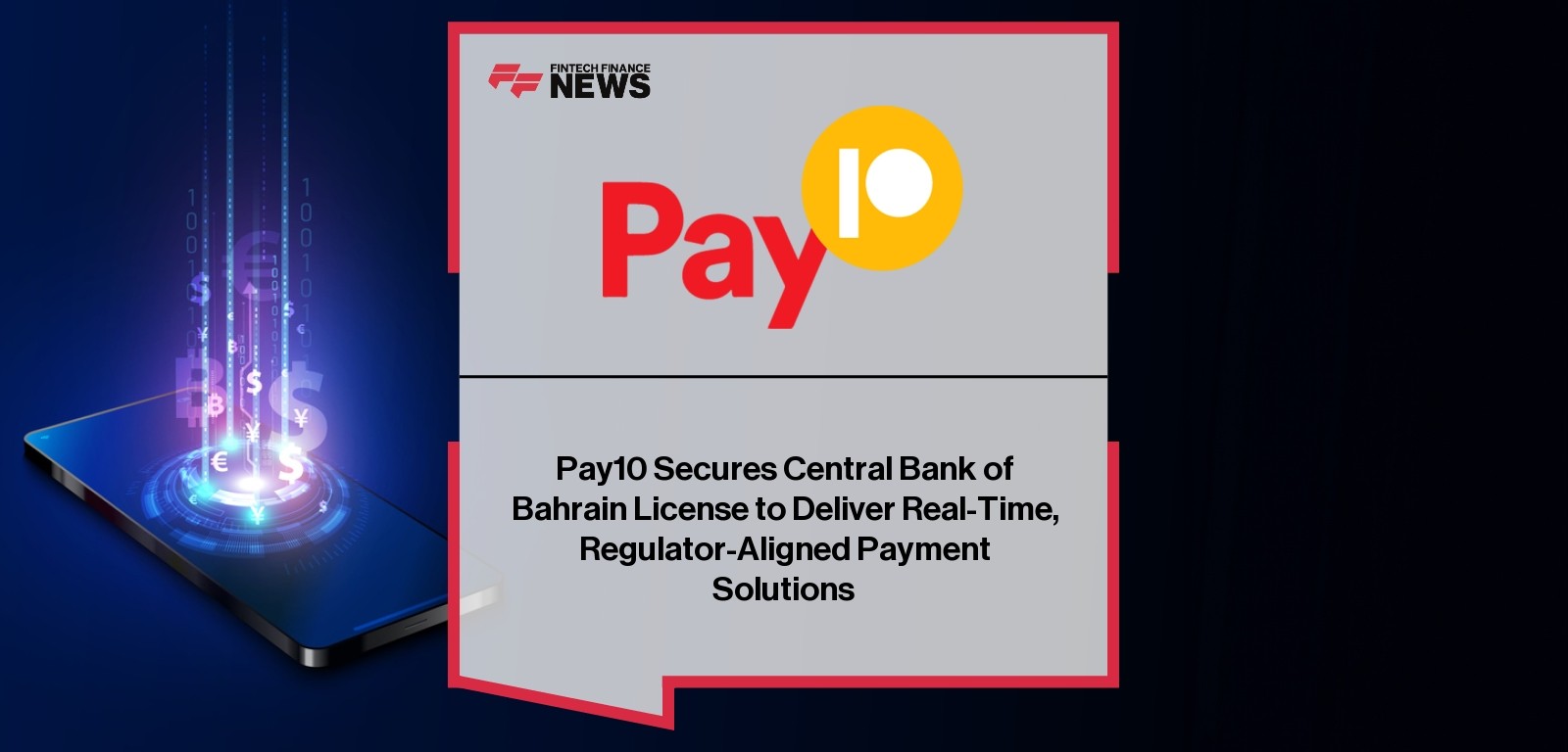 Pay10 Bahrain License – Central Bank Approval for Real-Time Payments
