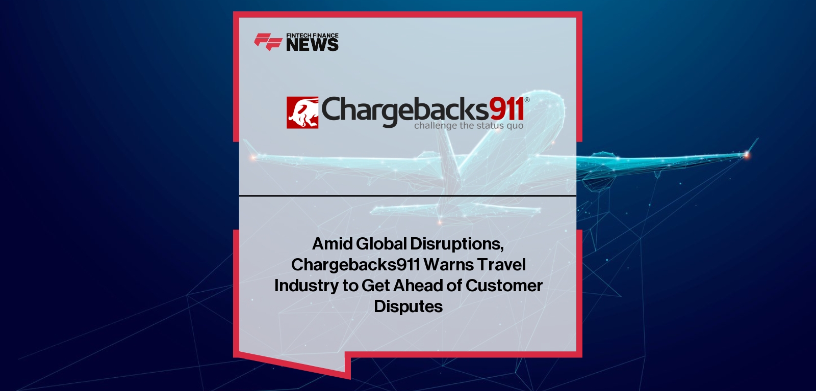 Chargebacks911 – Travel Industry Dispute Guidance 2025