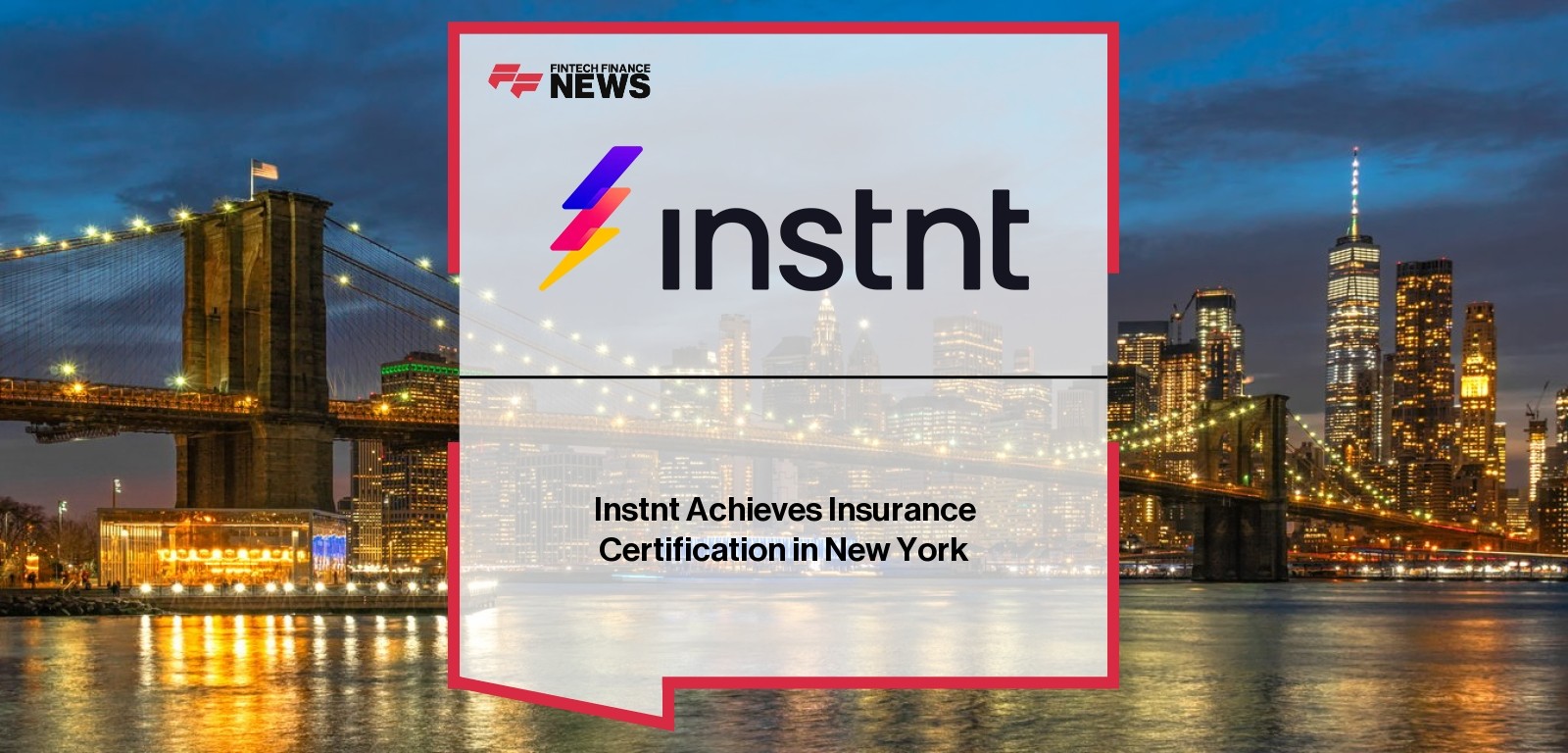 Instnt Insurance Certification – New York Regulatory Approval|