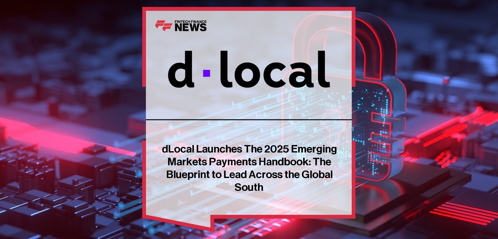 dLocal Emerging Markets Payments Handbook 2025