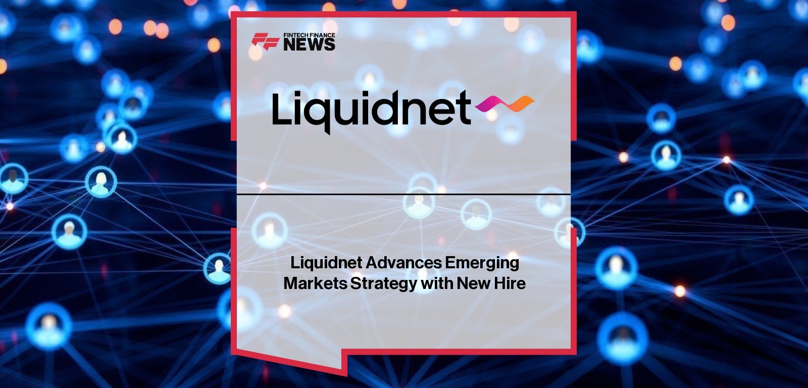 Liquidnet Michael Fidance leadership appointment
