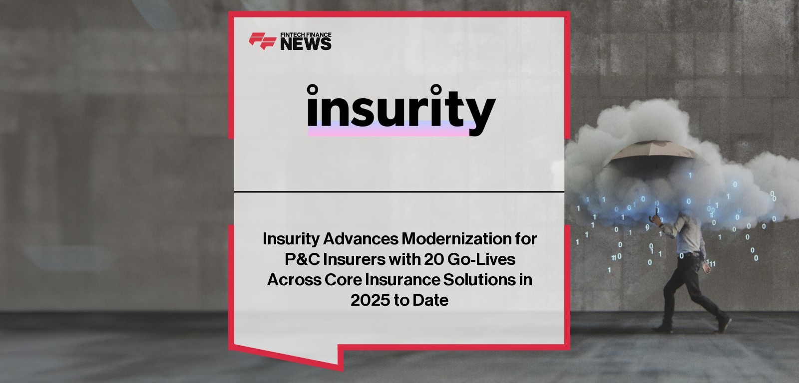 Insurity platform go-lives for core insurance solutions in 2025|