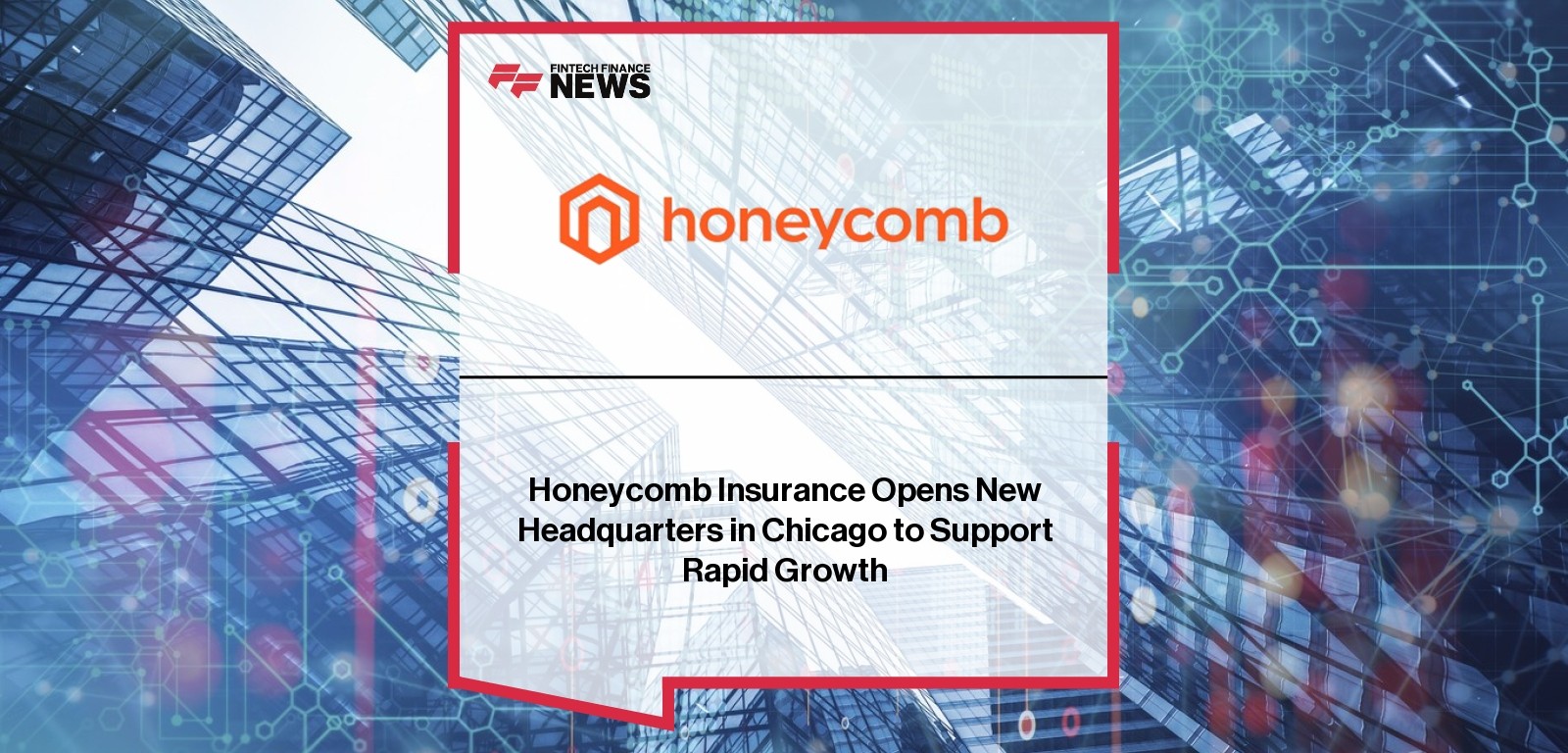 Honeycomb Insurance Chicago HQ Opening Ceremony|