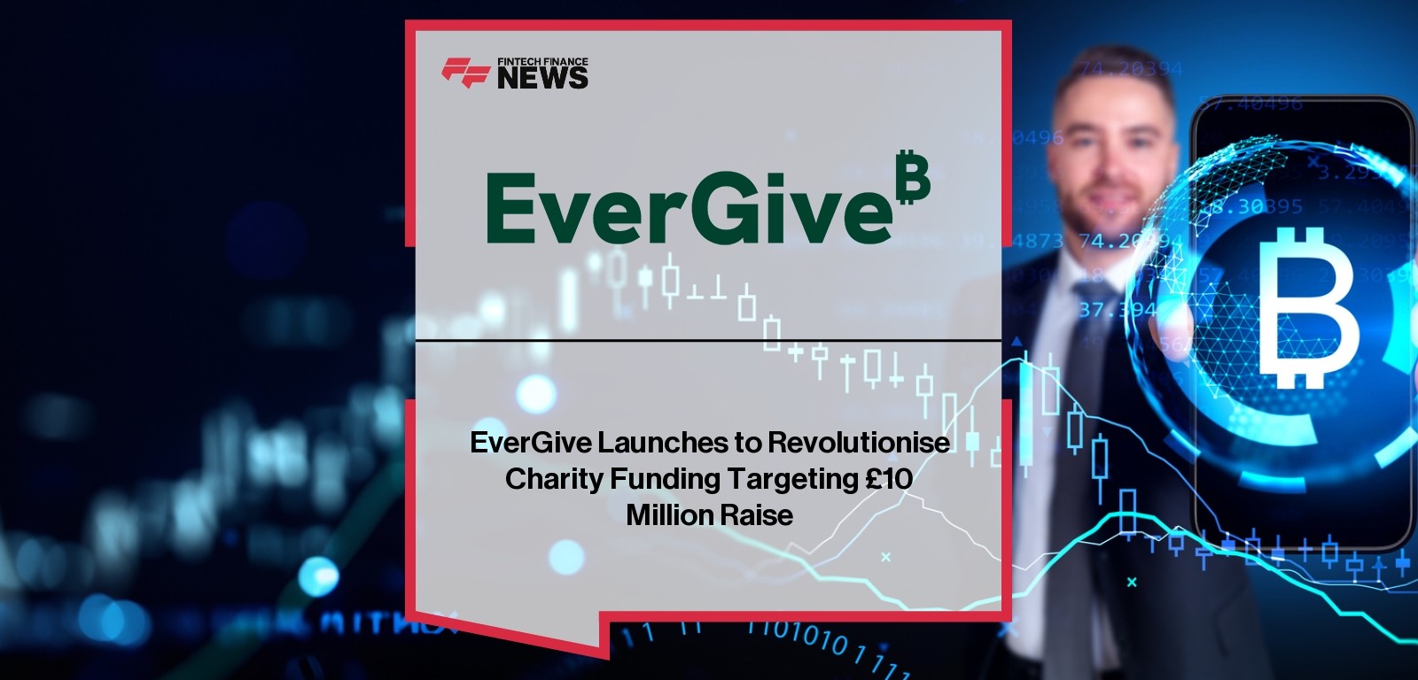 Evergive launches blockchain charity funding platform
