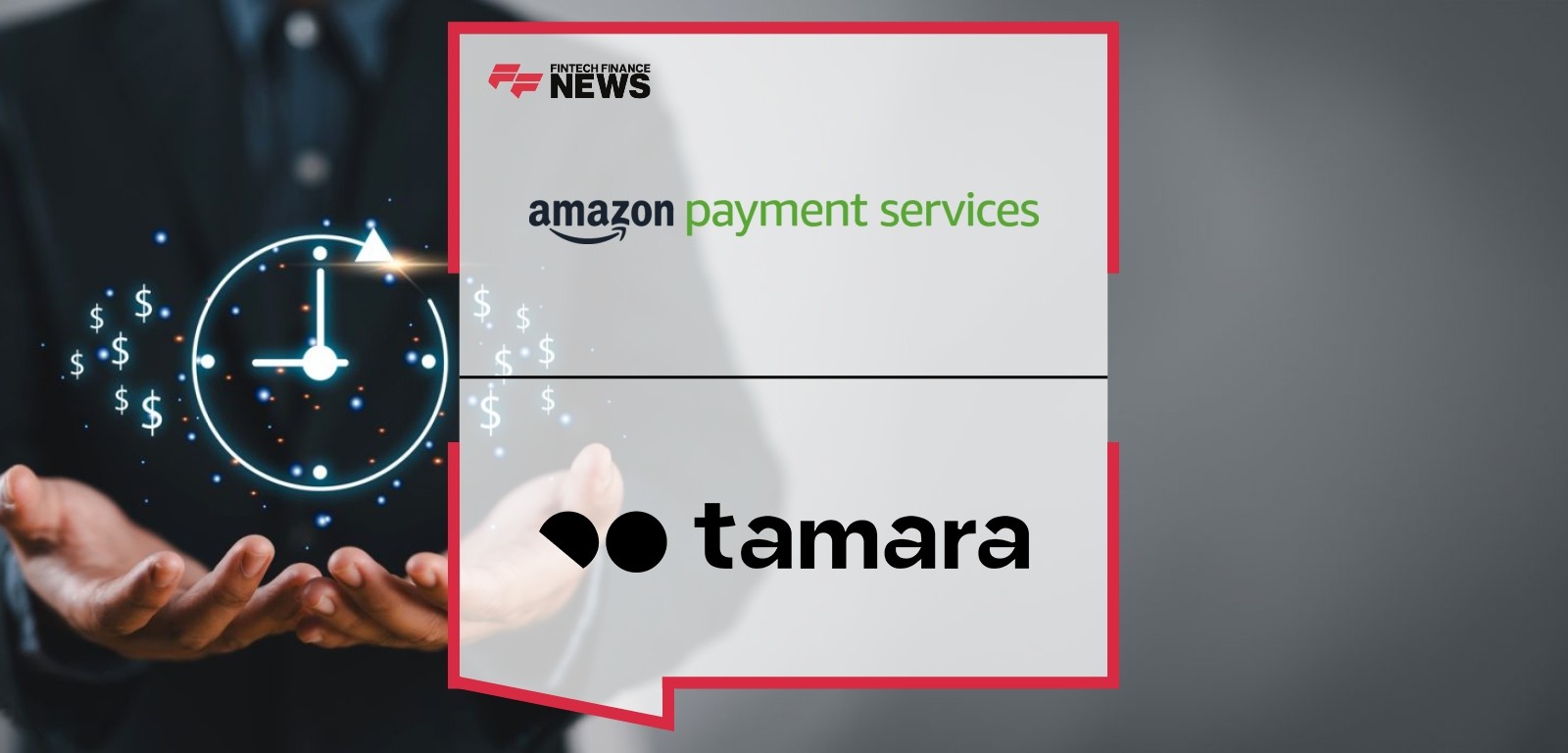Amazon Payment Services and Tamara partner for split payments in UAE and Saudi Arabia