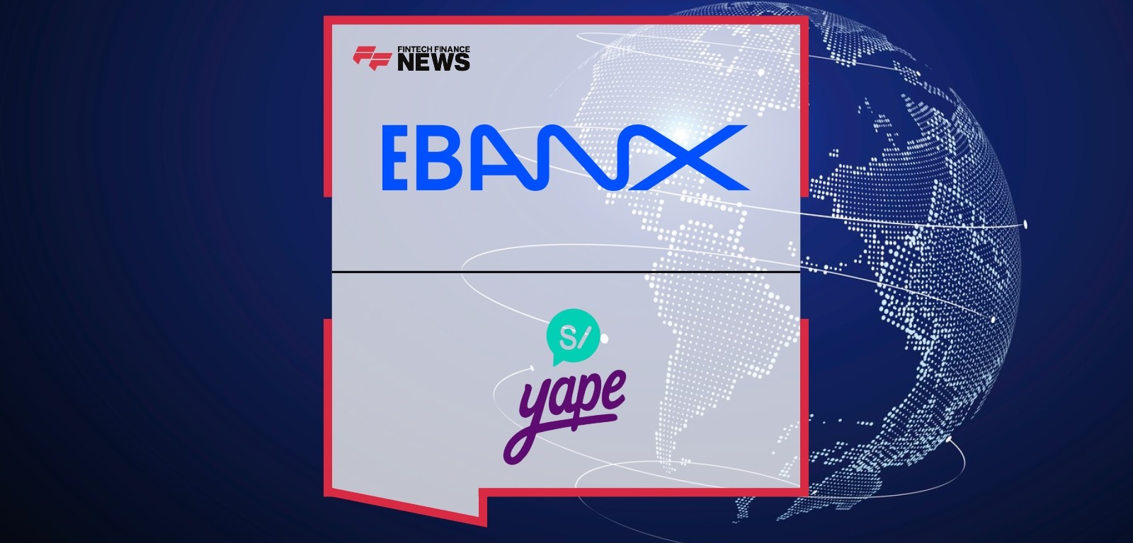 EBANX Yape integration enables cross-border payments in Peru
