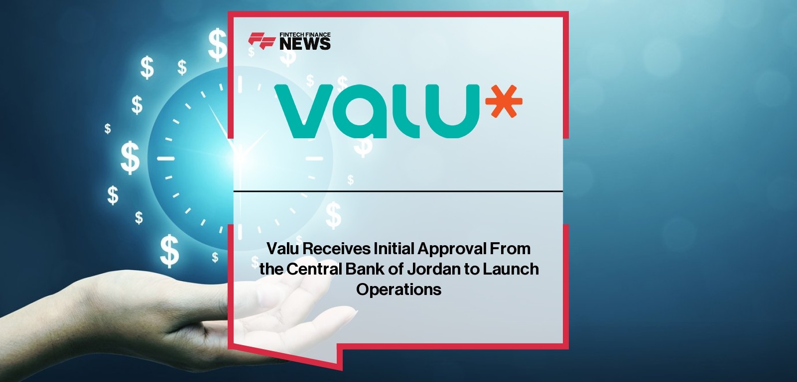 valU receives approval from Central Bank to operate in Jordan
