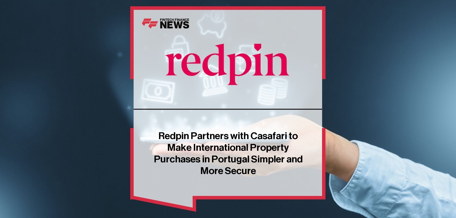 Redpin Casafari partnership enables digital property payments in Portugal