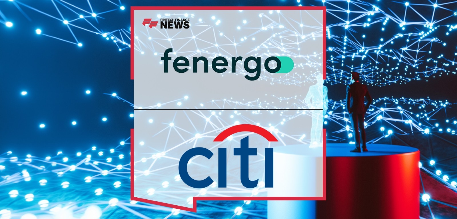Citi Fenergo Client Lifecycle platform for investor onboarding