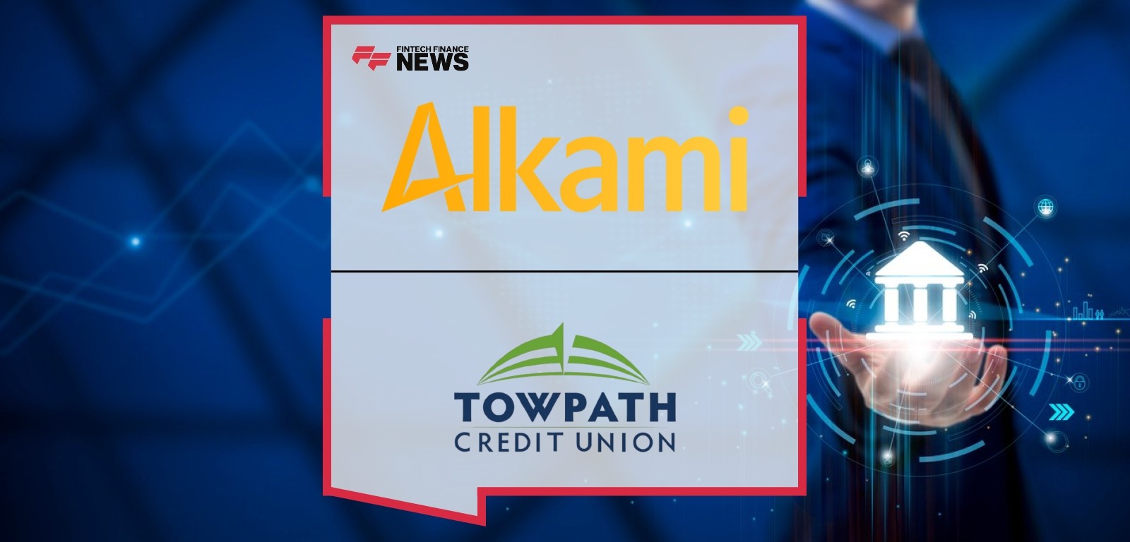 Towpath Credit Union Transforms their Digital Banking Experience with Alkami's Solution