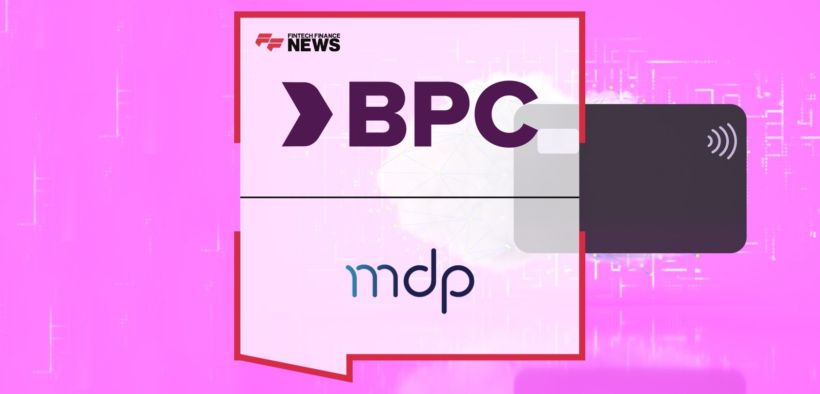 MDP BPC SmartVista launch transforms MEA payment processing