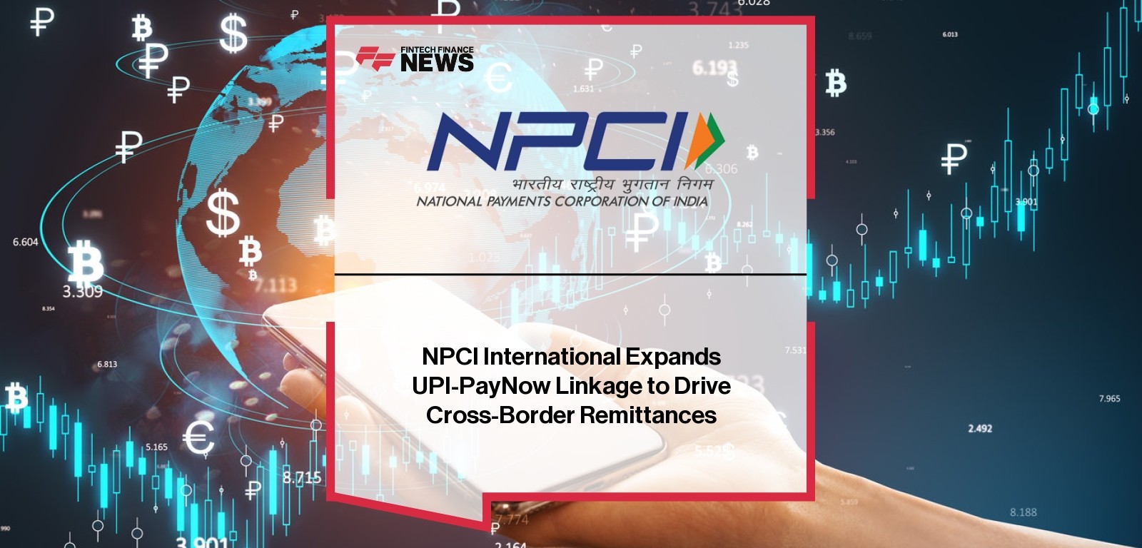 UPI PayNow Linkage adds Indian banks for real-time India-Singapore transfers