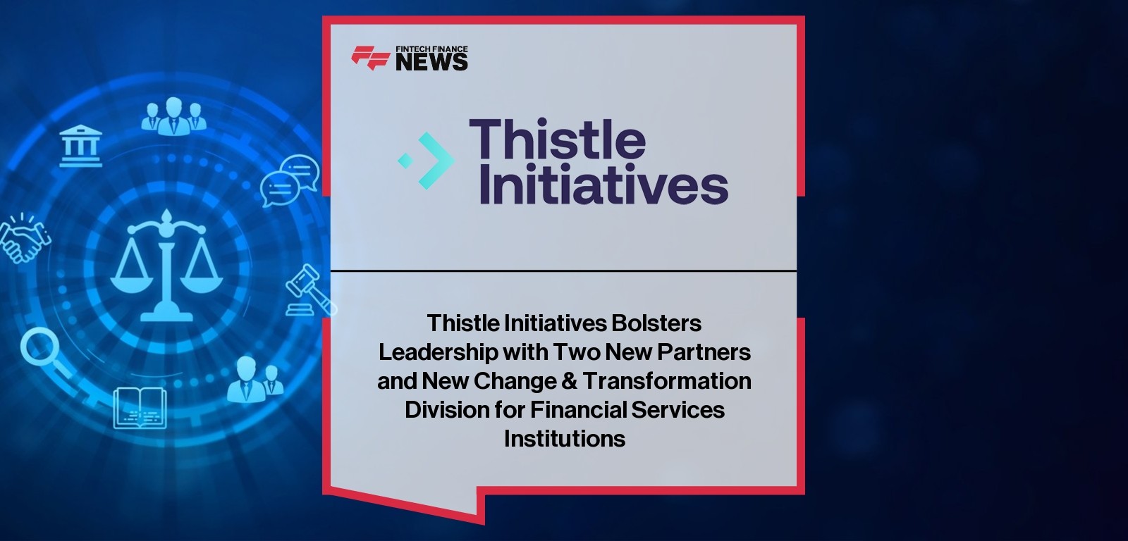 Thistle Change Transformation Division Launch Announcement