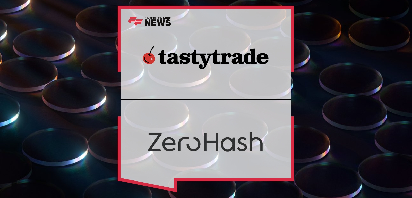 Tastytrade stablecoin funding enabled by Zerohash for 24/7 brokerage deposits