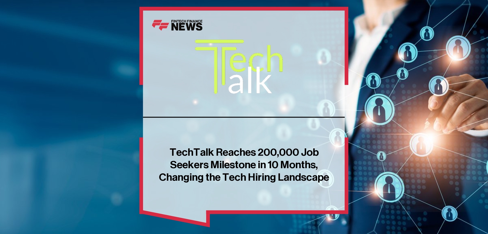 TechTalk job seekers milestone 200K global users career coaching