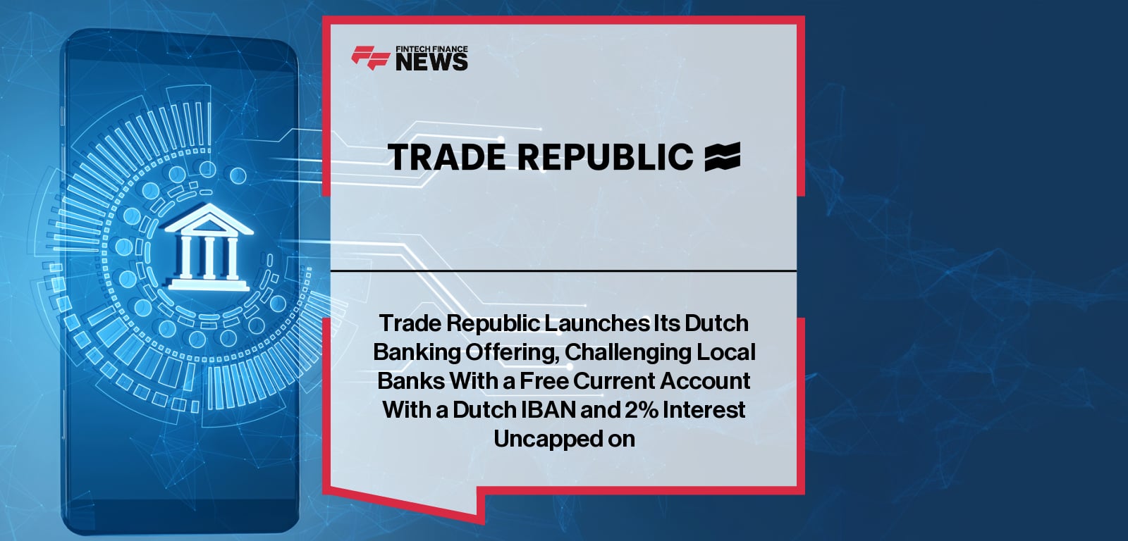Trade Republic Dutch Banking Offering with 2% ECB interest and Saveback rewards