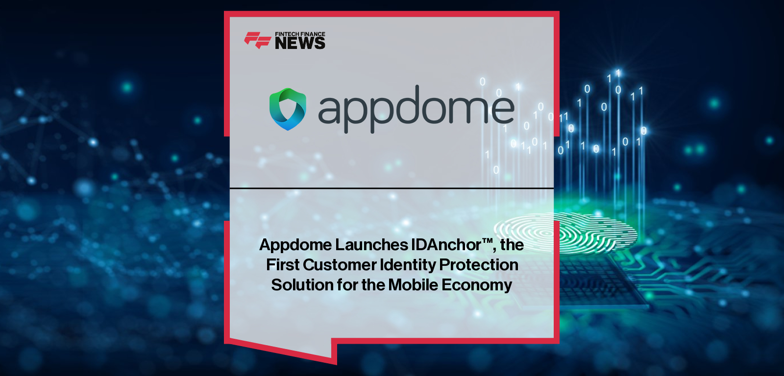 Appdome IDAnchor Customer Identity Protection solution