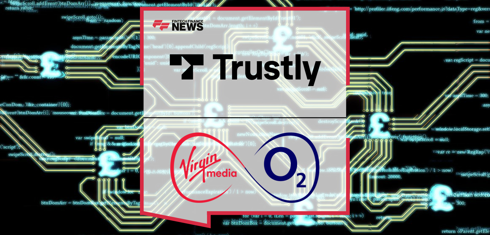 Trustly Virgin Media O2 partnership for Pay by Bank and Open Banking payments