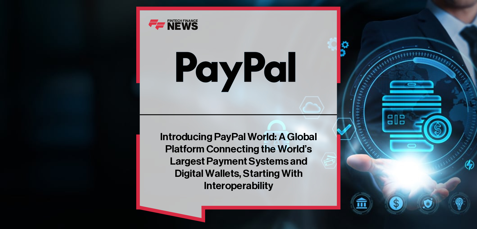 PayPal World launch connects Venmo and global wallets