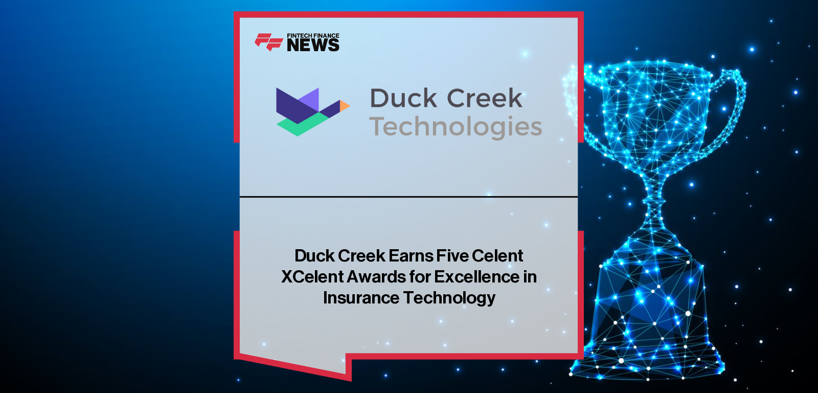 Duck Creek Celent Awards for PAS Technology Leadership 2025|