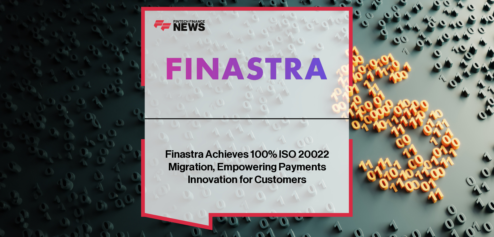 Finastra ISO 20022 migration enables compliant Fedwire processing