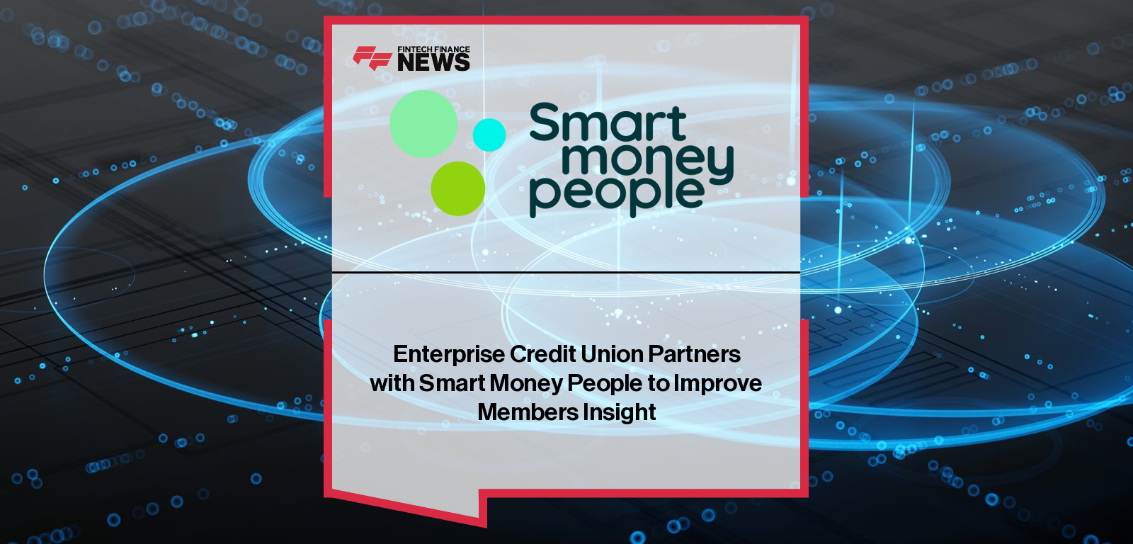 Enterprise Credit Union joins Smart Money People Professional platform