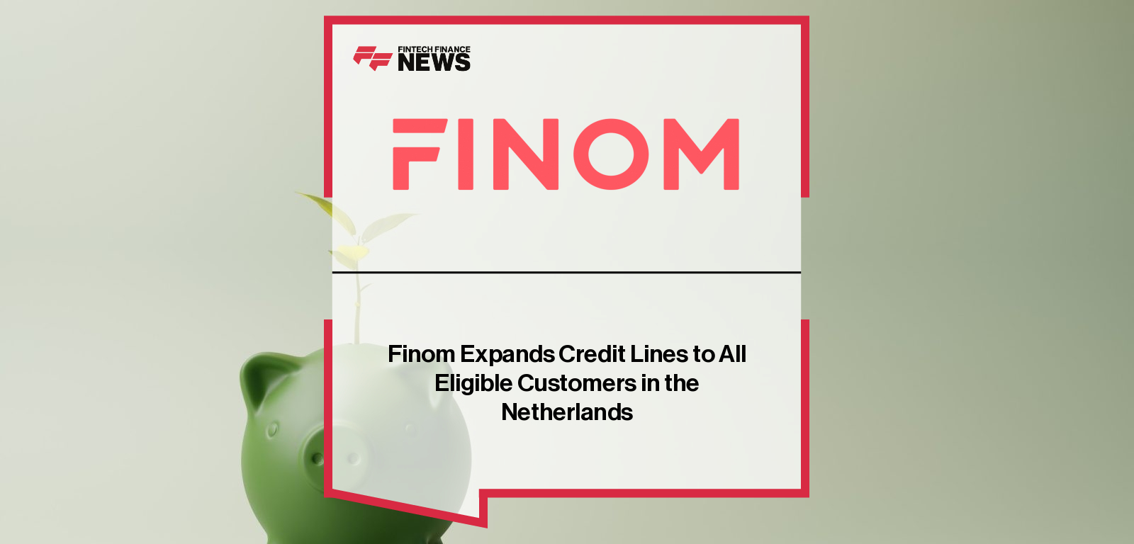 Finom On-Demand Funding Netherlands credit line launch for SMEs
