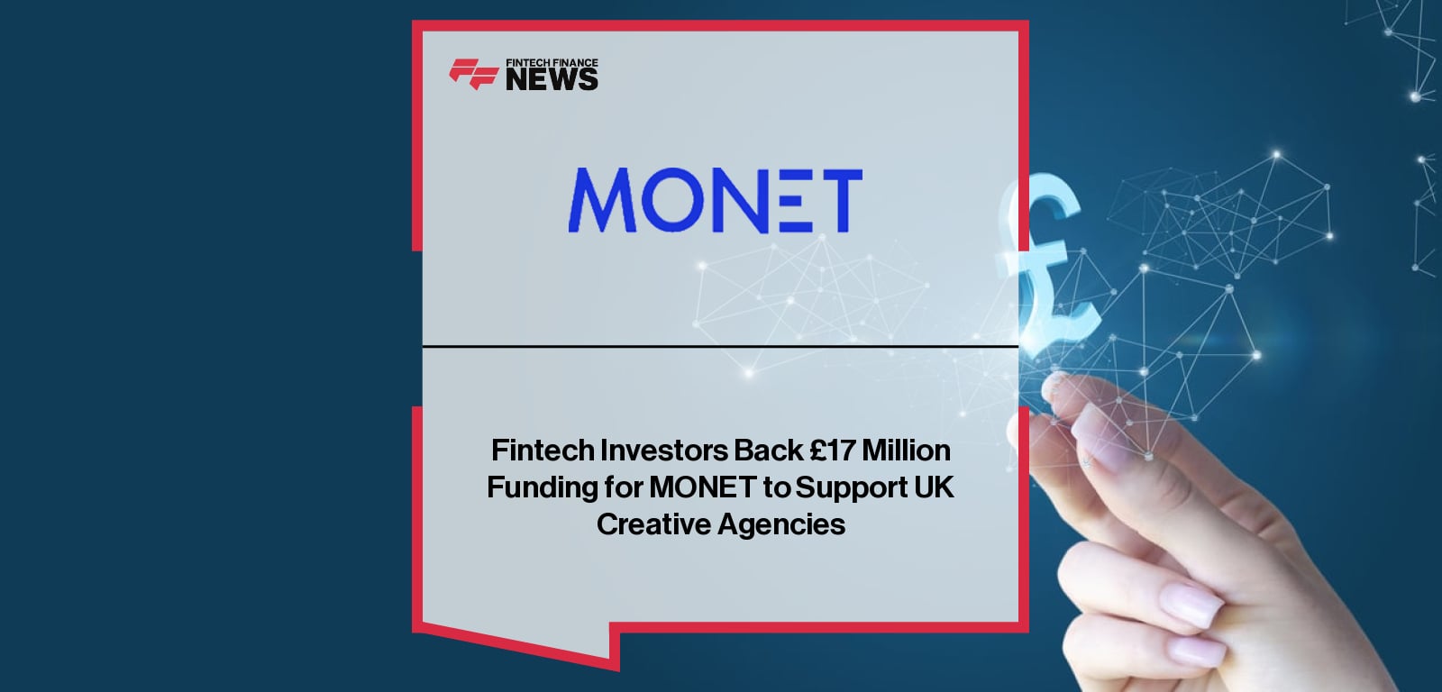 MONET Financing Raises £17M for Creative Agency Support