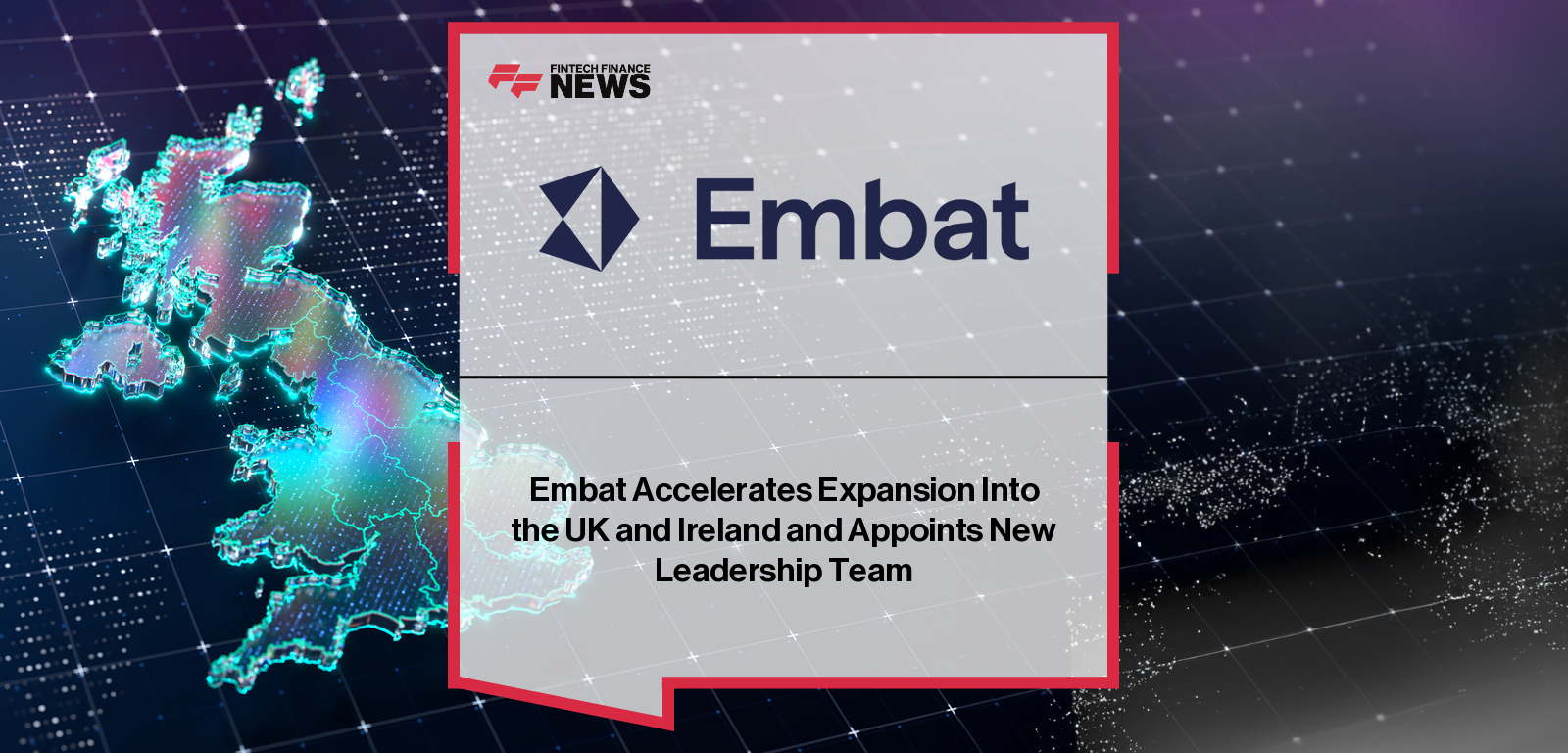Embat UK expansion leadership team treasury platform launch