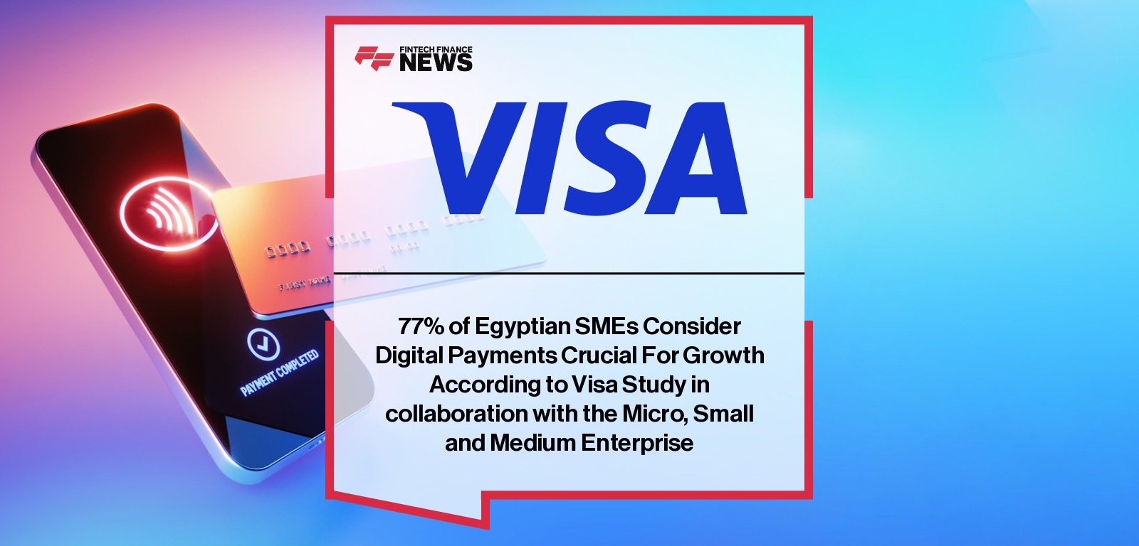 Visa Egypt digital payments report supports SME growth